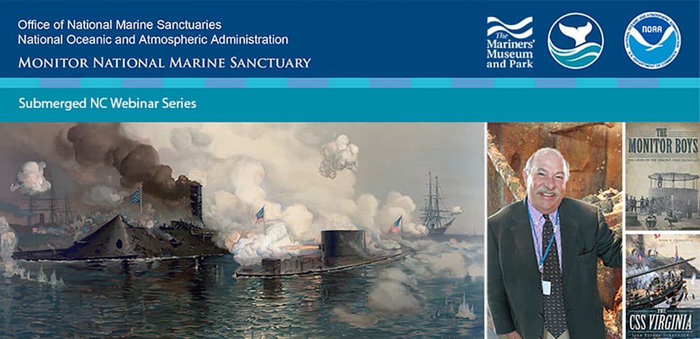 left to right: painting of the battle of the uss monitor and css virginia, John V. Quarstein, posters of the monitor and css virginia