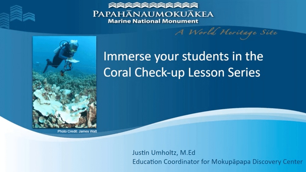 Presentation slide with white title “Inspire your students to dive in the Coral Check-up Lesson Series” and photo on left side of diver collecting coral data.