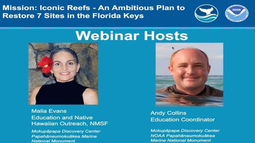 Presentation slide for Mission Iconic Reefs webinar with two hosts: female on left with dark hair, red flower in left ear, smiling in black turtleneck tank top. Male on right with red hair, face and neck above the surface of water in black shirt.