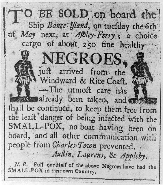 a newspaper advertisement that says to be sold, on board the ship bance island, negroes, just arrived from the windward & rice coast