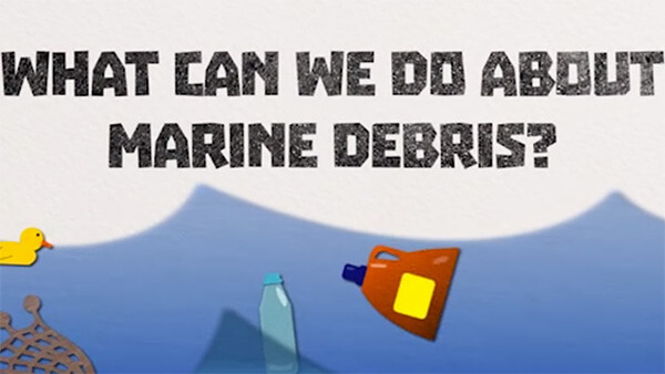 Graphic reading “WHAT CAN WE DO ABOUT MARINE DEBRIS?” in black writing, water and plastic debris.