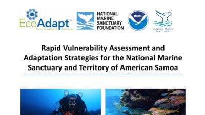 Cover of the Rapid Vulnerability Assessment and Adaptation Strategies for the National Marine Sanctuary and Territory of American Samoa, including images of a diver, fish, starfish, and reef.