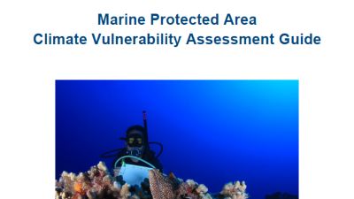 Cover of the Marine Protected Area Climate Vulnerability Assessment Guide, including an image of a diver behind a reef.