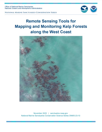 Preview of Remote Sensing Tools for Mapping and Monitoring Kelp Forests along the West Coast
