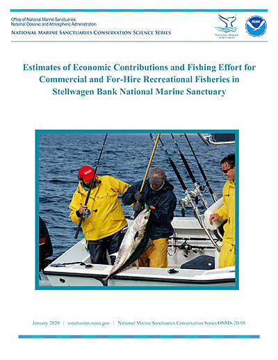 Estimates of Economic Contributions and Fishing Effort for Commercial and For-Hire Recreational Fisheries in Stellwagen Bank National Marine Sanctuary cover